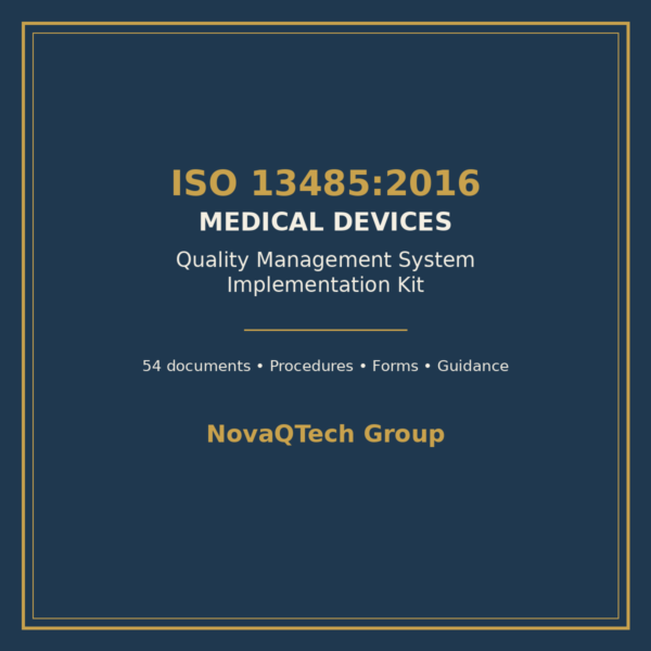 ISO 13485:2016 Medical Devices QMS Implementation Kit
