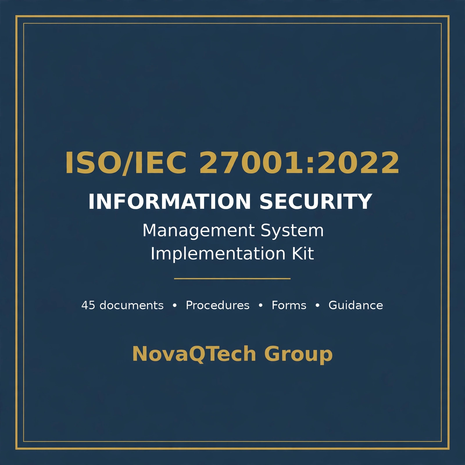 ISO/IEC 27001:2022 Information Security Management System Implementation Kit