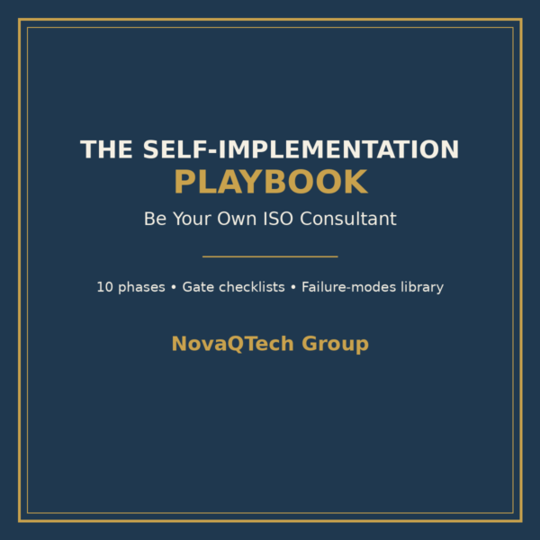 The Self-Implementation Playbook — Be Your Own ISO Consultant
